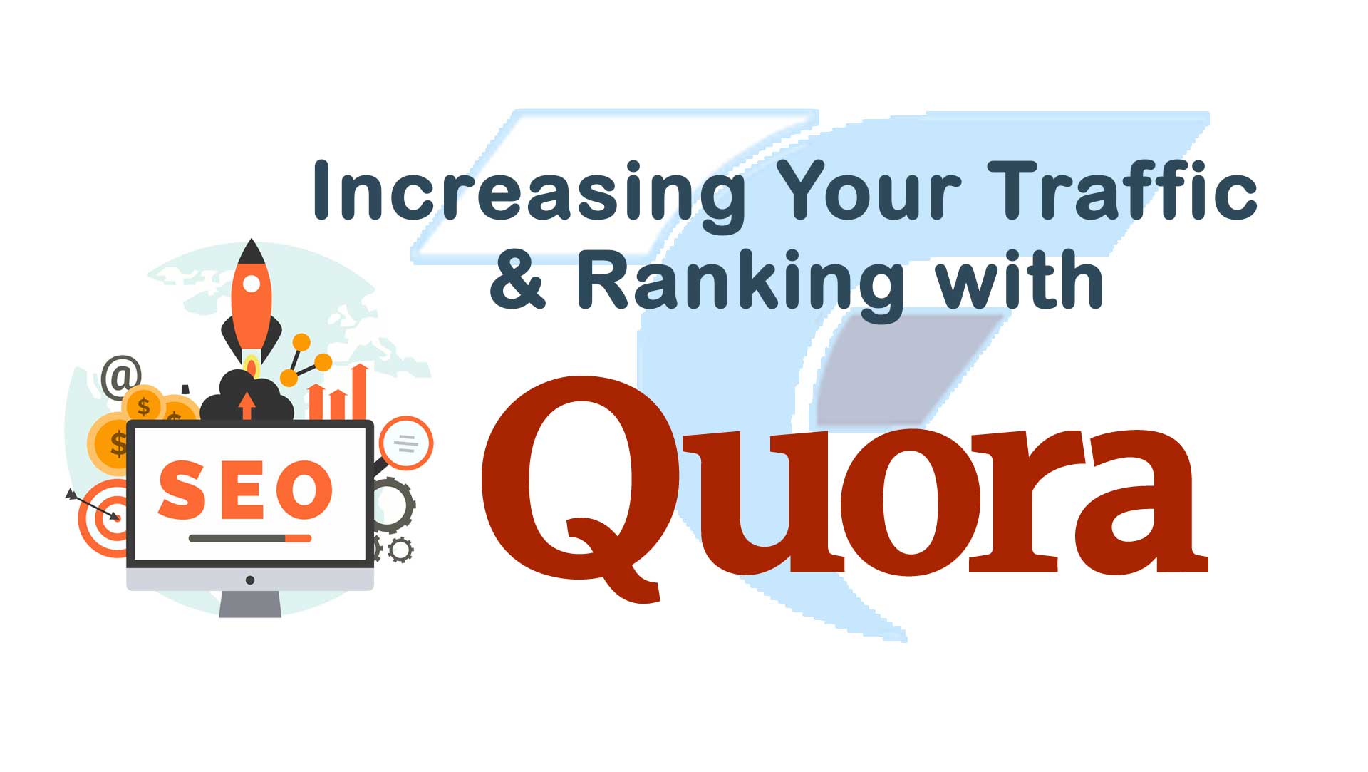 Increasing Your Traffic & Ranking
