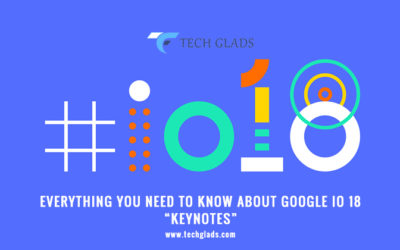 Google IO 2018 Keynote – Make Life Easier Updates