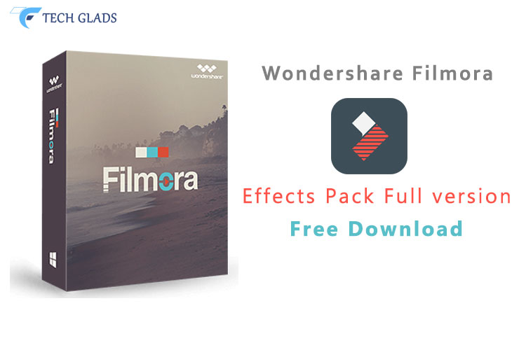 Wondershare Filmora 8 Effects Pack Download Full Version For Free