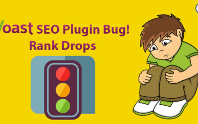 Big Bug: Ranking Drops For Yoast SEO Plugin Users