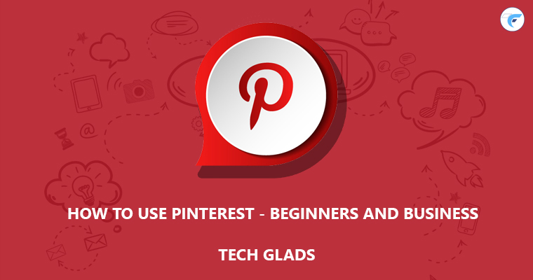 How To Use Pinterest for Business Beginners in 2022?