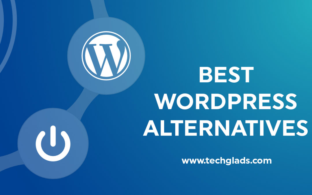 Best Wordpress Alternatives 2019 CMS