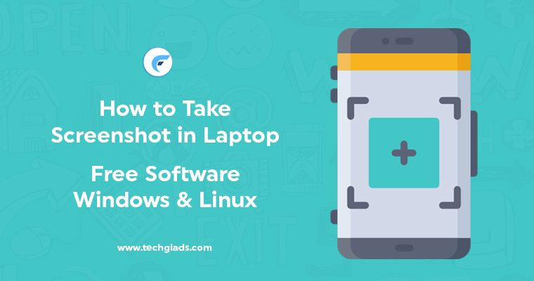 How to Take Screenshot in Laptop - Free Software